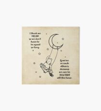 Winnie the Pooh ~ I think we dream Art Board