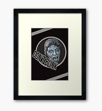 Don't Even Blink Framed Print