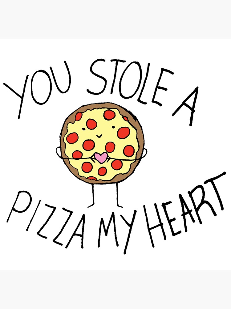 "You stole a "Pizza" my heart" Sticker by bethfree123 Redbubble