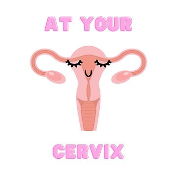 Uterus At Your Cervix Acrylic Design