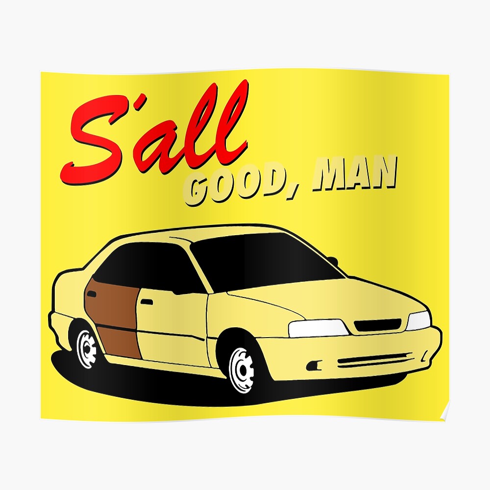 Saul Goodman S Car Better Call Saul T Shirt Poster By