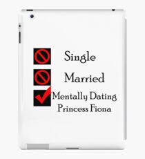 Mentally Dating Princess Fiona iPad Case/Skin