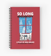 LA LA LAND SO LONG BOULDER CITY Spiral Notebook