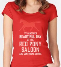 it's another beautiful day at the red pony bar and continual soiree Women's Fitted Scoop T-Shirt