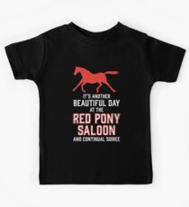 it's another beautiful day at the red pony bar and continual soiree Kids Tee