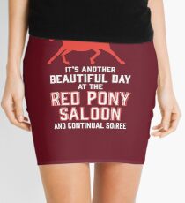 it's another beautiful day at the red pony bar and continual soiree Mini Skirt