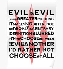 Evil is Evil - Witcher 3 Quote(white) Poster