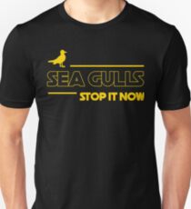 Seagulls Stop it Now Shirt Unisex T-Shirt