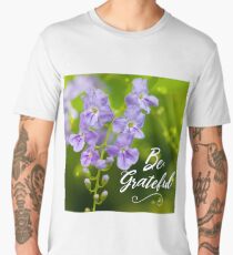 Be grateful Men's Premium T-Shirt