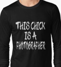This Chicks is a Photographer Long Sleeve T-Shirt