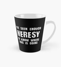 Inquisition Enough Heresy Inquisitor Meme Quotes Tabletop Wargaming Nerdy Gaming Tall Mug