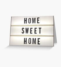 Home Sweet Home Greeting Card