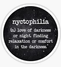 Nyctophilia (n.) Sticker