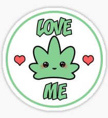 Kawaii Love Me Weed Leaf Sticker