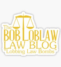 The Bob Loblaw Low Blog Sticker