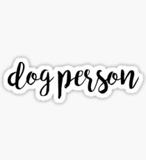 dog person Sticker