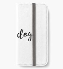 hug a dog iPhone Wallet/Case/Skin