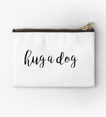 hug a dog Studio Pouch