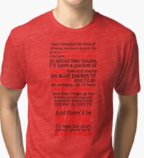 Paddy Losty Quote - 45 Pints - Pintman Pintcloud Tri-blend T-Shirt
