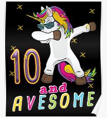 Ten and Avesome Unicorn Dabbing Bday Party Gift 10 Years Dab Dance 10th Birthday Poster