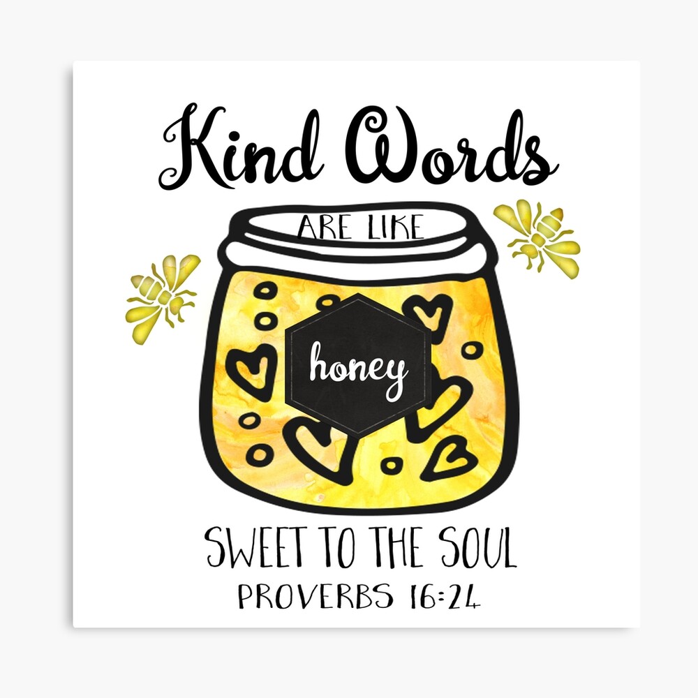 "Kind Words are Like Honey | Bible Verse | Proverbs" Canvas Print by