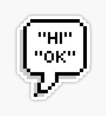 hi ok Sticker