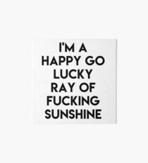 Ray Of Sunshine Funny Art Board