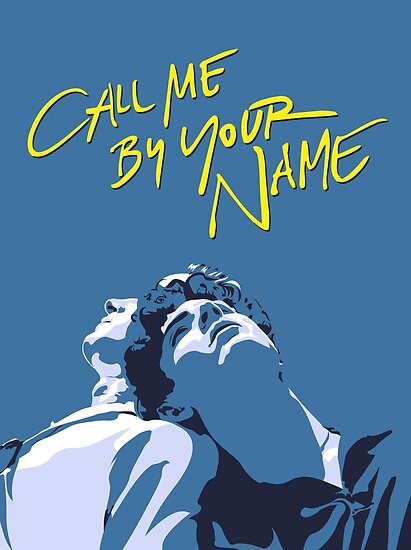 call me by your name posters by reymustdie redbubble call me by your name posters by reymustdie redbubble