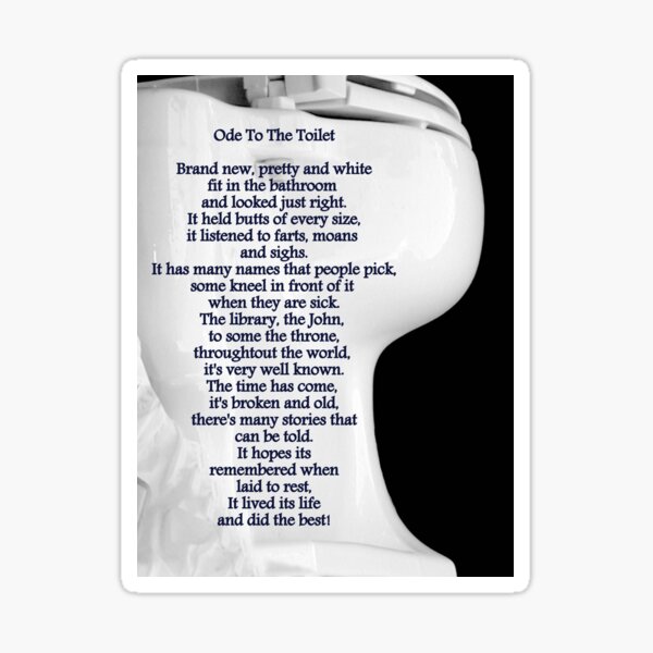 Ode To The Toilet...© Sticker