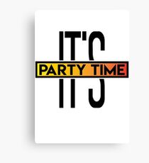It's Party Time Canvas Print