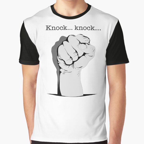 Knock... knock... Graphic T-Shirt