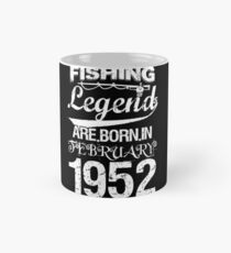 Fishing Legends Are Born In February 1952 Classic Mug