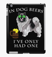 Keeshond Ive Only Had One In Dog Beers Year of the Dog Irish St Patrick Day iPad Case/Skin