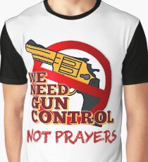 We need gun control Graphic T-Shirt