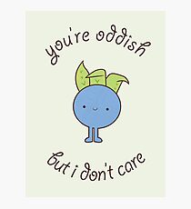 U are oddish Photographic Print