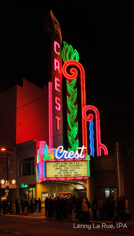 the-historic-crest-theatre-sacramento-california-by-lenny-la-rue