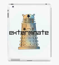 Exterminate iPad Case/Skin