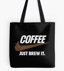 Just Brew It Tote Bag