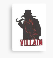 the Villain Canvas Print