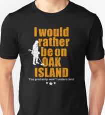 Oak Island tshirt - fun metal detecting tshirt Unisex T-Shirt