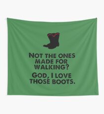 The Ones Made For Walking Wall Tapestry