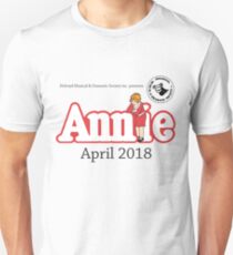 Annie - Holroyd Musical & Dramatic Society 2018 Unisex T-Shirt