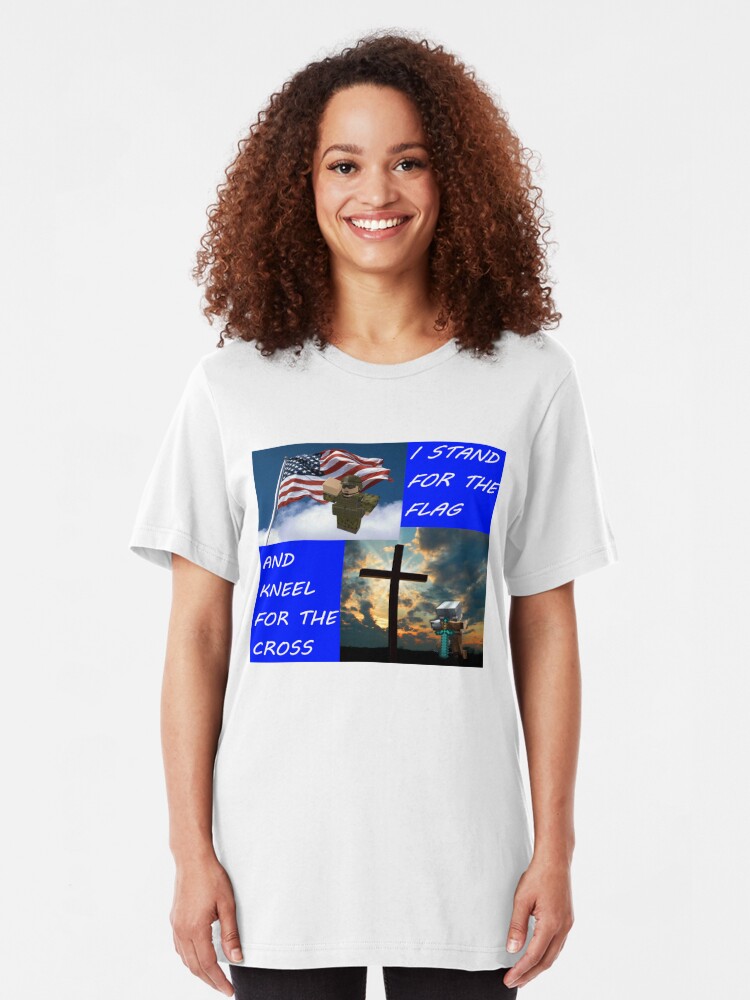 I Stand For The Flag And Kneel For The Cross Roblox Minecraft - american flag t shirt roblox