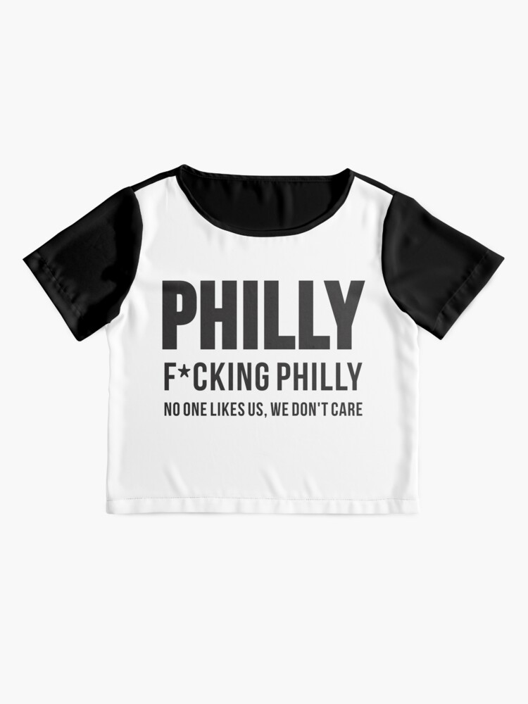 philly no one likes us t shirt