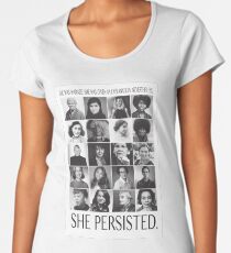 Nevertheless, She Persisted Women's Premium T-Shirt