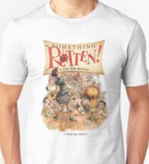 Something Rotten Musical Art Unisex T-Shirt