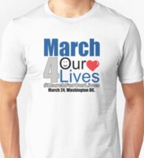 MARCH FOR OUR LIVES #MarchForOurLives Unisex T-Shirt