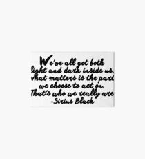 Sirius Black quote Art Board
