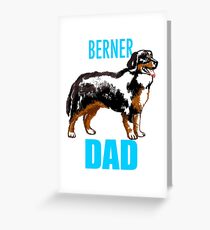 Berner Dad Dog Greeting Card