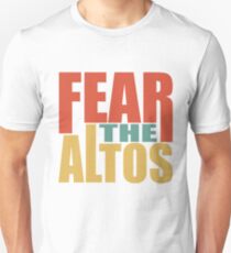Fear the Altos Glee Club Choir Nerd Musician Unisex T-Shirt